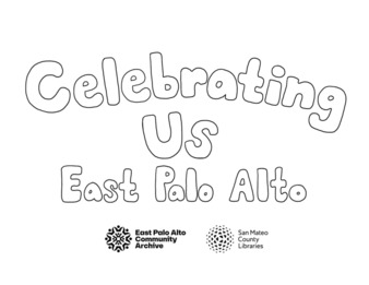 Celebrating Us – East Palo Alto