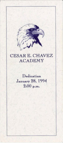 Brochure from the Cesar E. Chavez Academy Dedication Ceremony