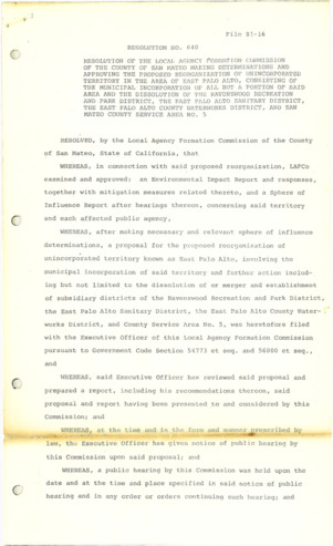 Resolution No. 640, Resolution of LAFCo Determining and Approving the Proposed Reorganization of Unincorporated Territory in the Area of East Palo Alto