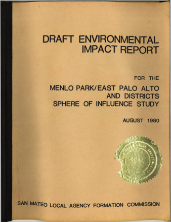 Draft Environmental Impact Report (DEIR) for the Menlo Park/East Palo Alto and Districts Sphere of Influence Study, prepared by LAFCo