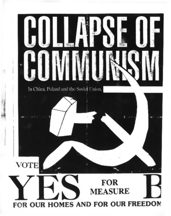 Poster: Collapse of Communism, Vote Yes for Measure B