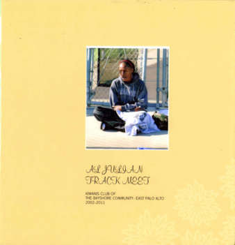 Excerpts from Al Julian Track Meet in East Palo Alto, 2002-2011